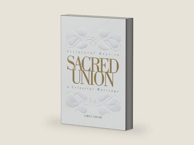 Sacred Union by Gary G. Taylor