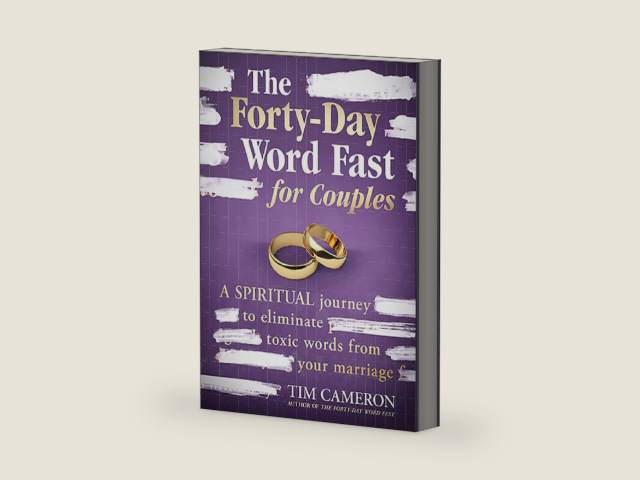 The Forty-Day Word Fast for Couples by TIM CAMERON