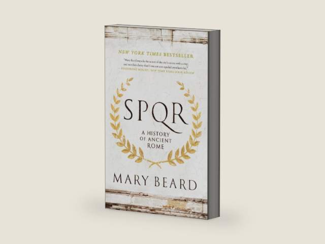 SPQR: A History of Ancient Rome by Mary Beard