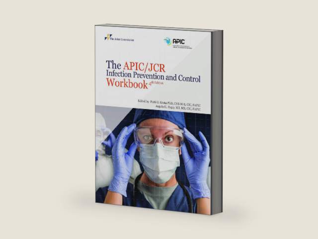 The APIC/JCR Infection Prevention and Control Workbook, 4th Edition (Soft Cover) by Joint Commission Resources