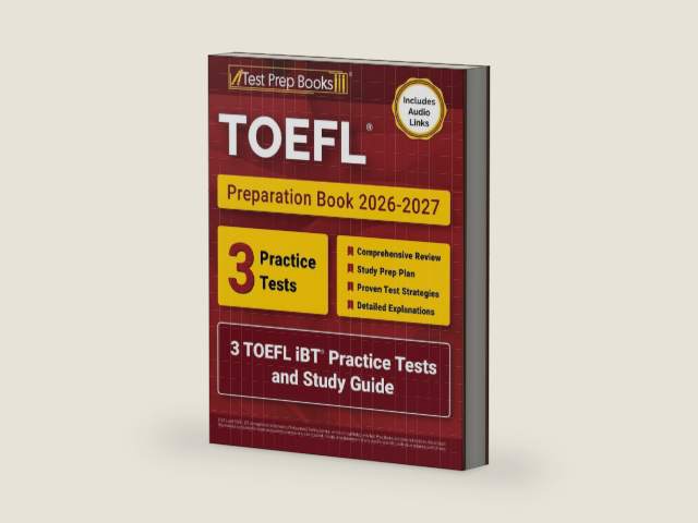TOEFL Preparation Book 2026-2027: 3 TOEFL iBT Practice Tests and Study Guide: [Includes Audio Links] by Lydia Morrison