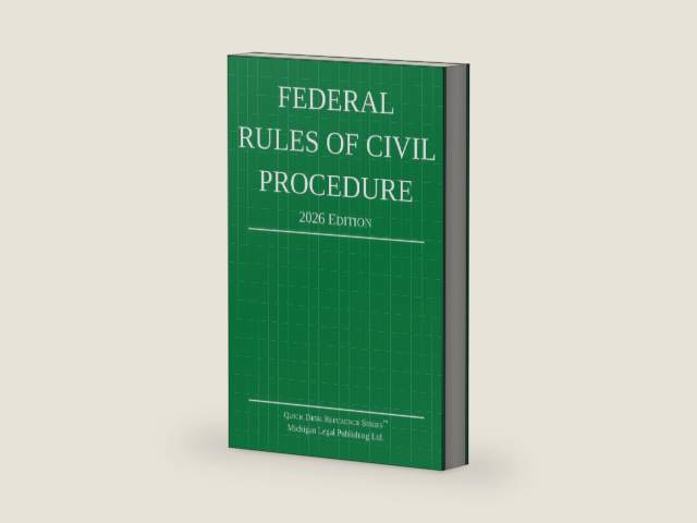 Federal Rules of Civil Procedure; 2026 Edition: With Statutory Supplement (Quick Desk Reference) by Michigan Legal Publishing Ltd.
