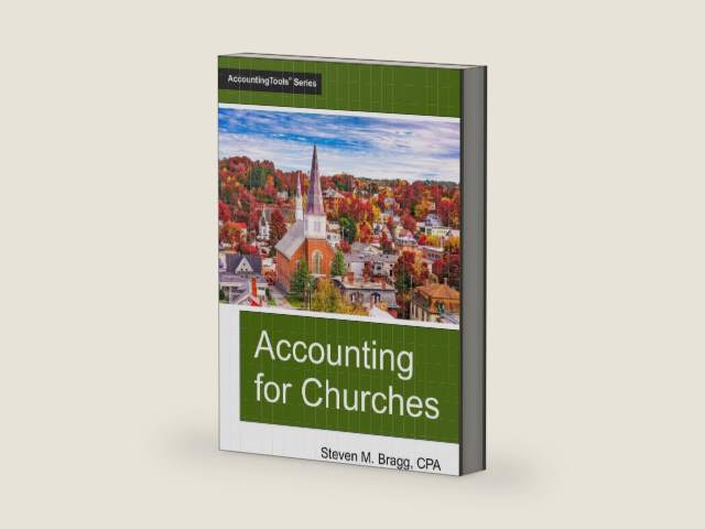 Accounting for Churches by Steven M. Bragg