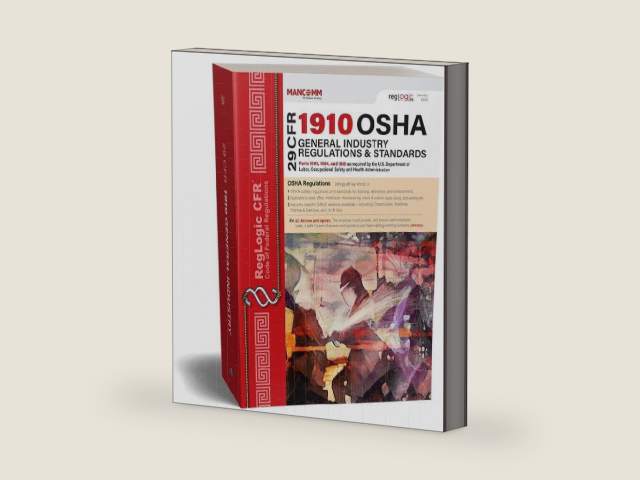 29 CFR 1910 OSHA General Industry Regulations & Standards - January 2025. ISBN 9781663802798 by Mancomm