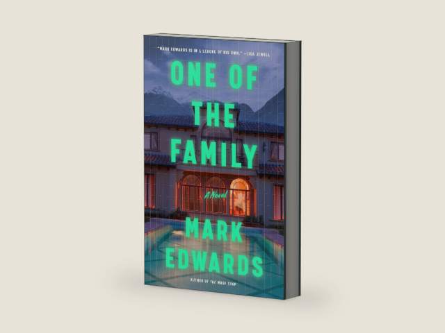 One of the Family: A Novel by Mark Edwards