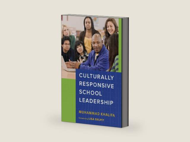 Culturally Responsive School Leadership (Race and Education) by Muhammad Khalifa