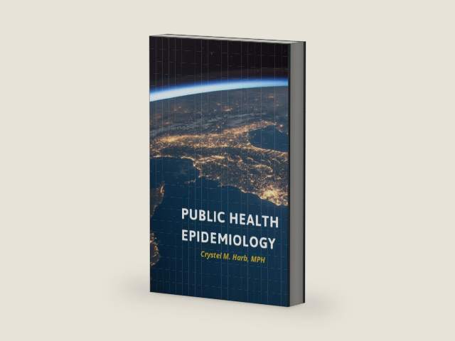Public Health Epidemiology by Crystel Harb