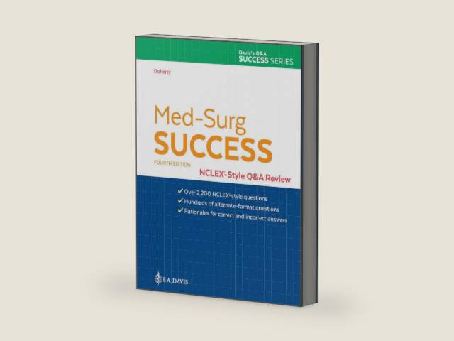 Med-Surg Success: NCLEX-Style Q&A Review by Christi D. Doherty DNP MSN RNC-OB CNE CHSE