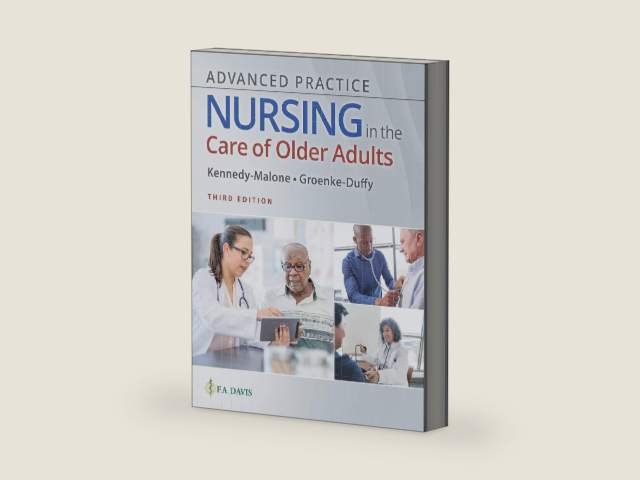 Advanced Practice Nursing in the Care of Older Adults by Evelyn G. Kennedy-Malone, Laurie; Duffy