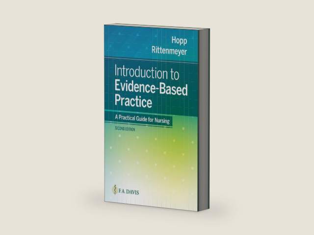 Introduction to Evidence-Based Practice A Practical Guide for Nursing by Lisa Hopp