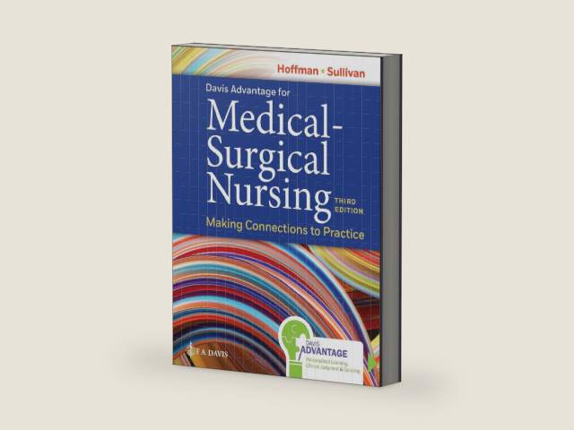 Davis Advantage for Medical-Surgical Nursing: Making Connections to Practice by Janice J. Hoffman