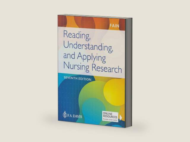 Reading, Understanding, and Applying Nursing Research by James A. Fain