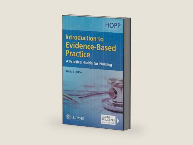 Introduction to Evidence Based Practice: A Practical Guide for Nursing by Lisa Hopp
