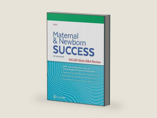 Maternal and Newborn Success: NCLEX®-Style Q&A Review by Nancy Irland