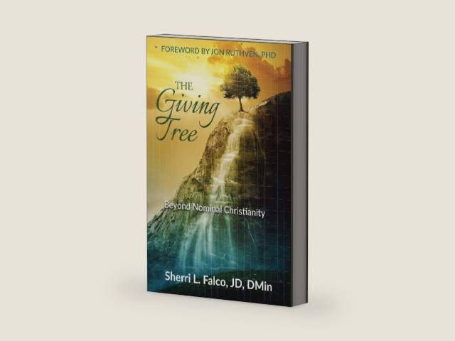The Giving Tree: Beyond Nominal Christianity by Sherri Falco