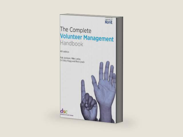The Complete Volunteer Management Handbook by Rob Jackson