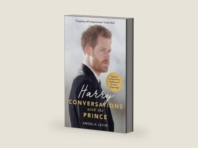 Harry: Conversations with the Prince - INCLUDES EXCLUSIVE ACCESS & INTERVIEWS WITH PRINCE HARRY by Angela Levin