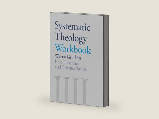Systematic Theology Workbook by Wayne A Grudem