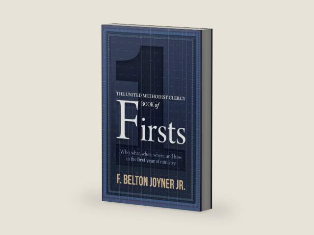 The United Methodist Clergy Book of Firsts by F Belton Joyner Jr