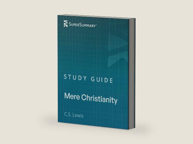 Study Guide: Mere Christianity by C.S. Lewis (SuperSummary) by SuperSummary