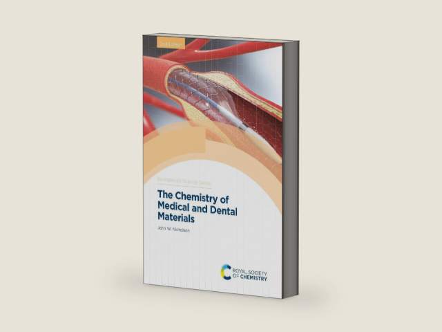 Chemistry of Medical and Dental Materials (Biomaterials Science Book 7) by John W Nicholson