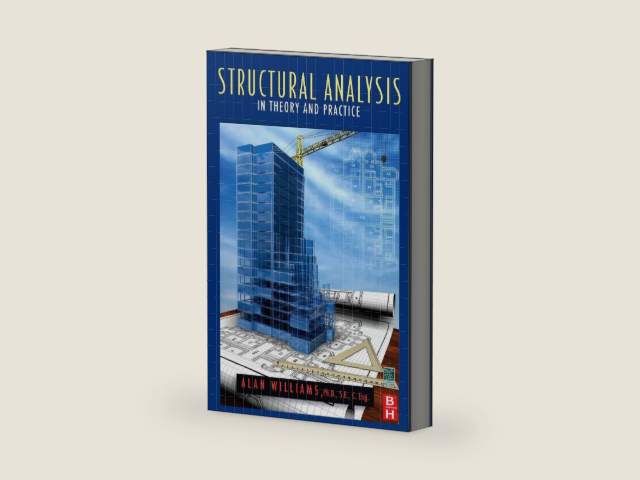 Structural Analysis: In Theory and Practice by Alan Williams