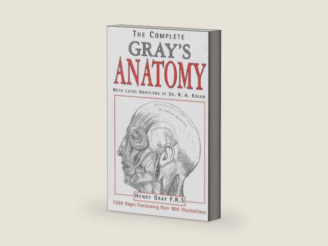 The Complete Gray's Anatomy by Henry F. R. S. Gray