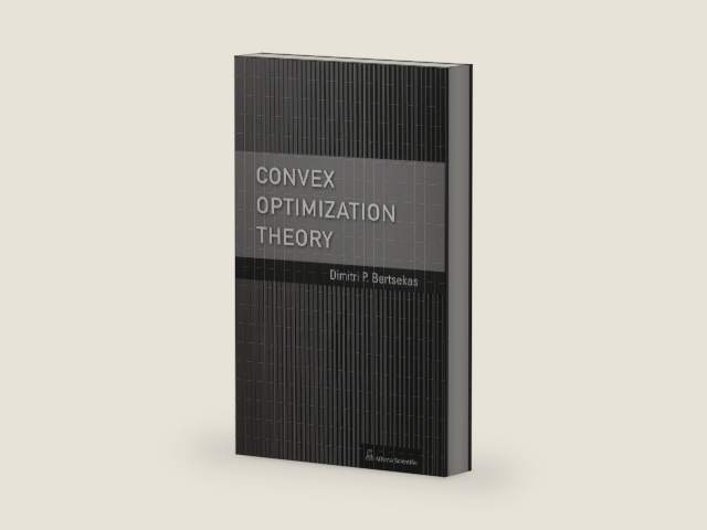 Convex Optimization Theory by Dimitri P. Bertsekas