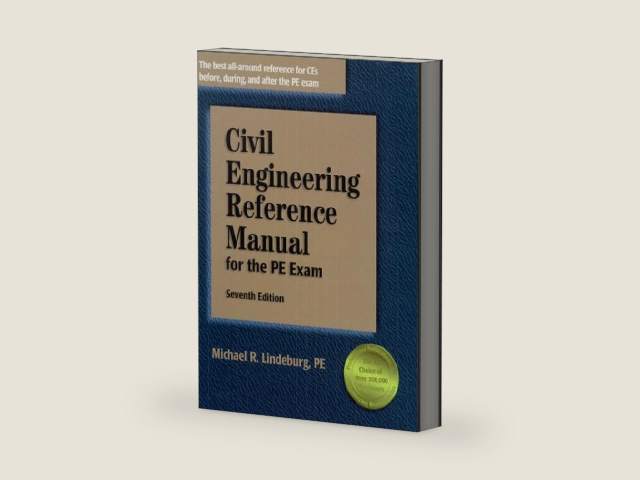Civil Engineering Reference Manual for the Pe Exam (Civil Engineering Reference Manual, 7th Ed) by Michael R. Lindeburg
