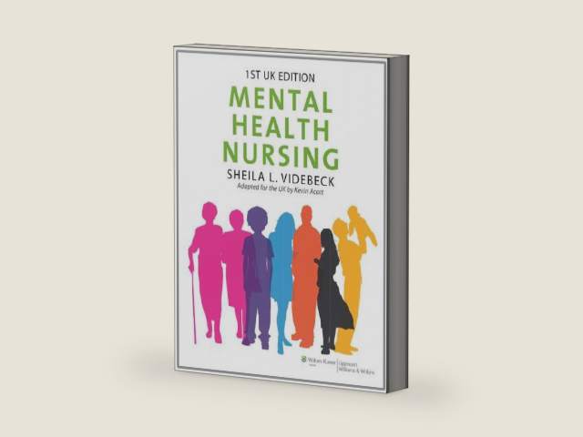 Mental Health Nursing by Sheila L. Videbeck PhD RN