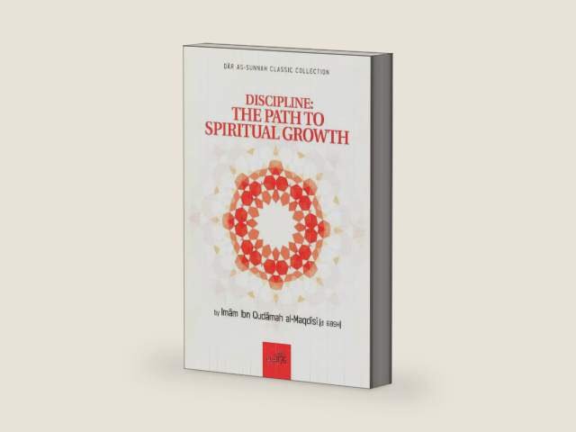 Discipline, The Path To Spiritual Growth (Paperback) by Imam Ibn Qudamah Al-Maqdisi