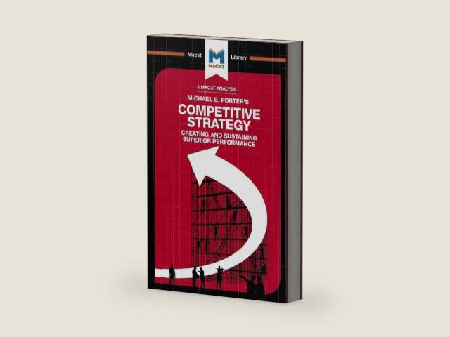 An Analysis of Michael E. Porter's Competitive Strategy (The Macat Library) by Pádraig Belton