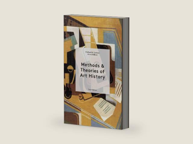 Methods and Theories of Art History by Anne D'Alleva