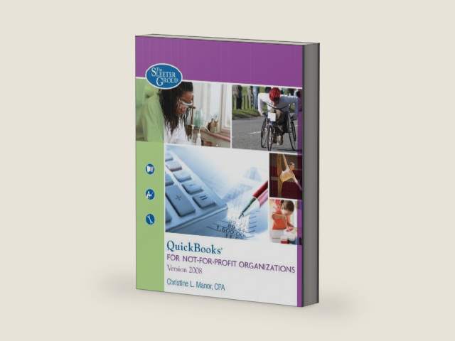 QuickBooks for Not-for-Profit Organizations (Version 2008) by Christine L. Manor CPA