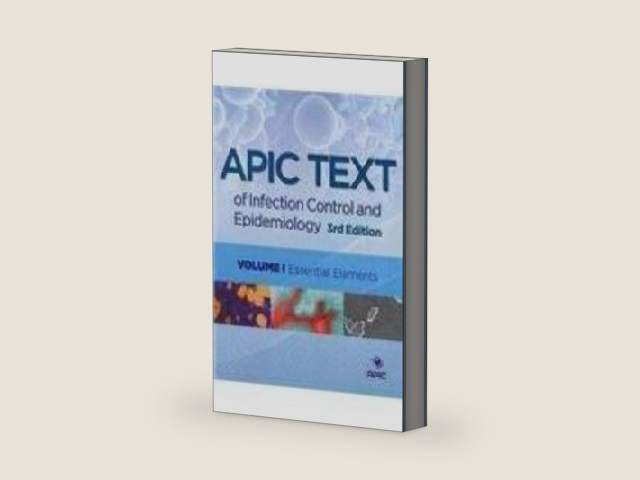APIC Text of Infection Control And Epidemiology by Ph.D. Carrico, Ruth