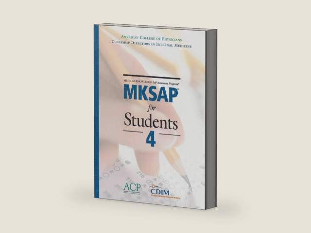 MKSAP For Students 4: Medical Knowledge Self-assessment Program (MKSAP for Students,Alguire) by American College of Physicians