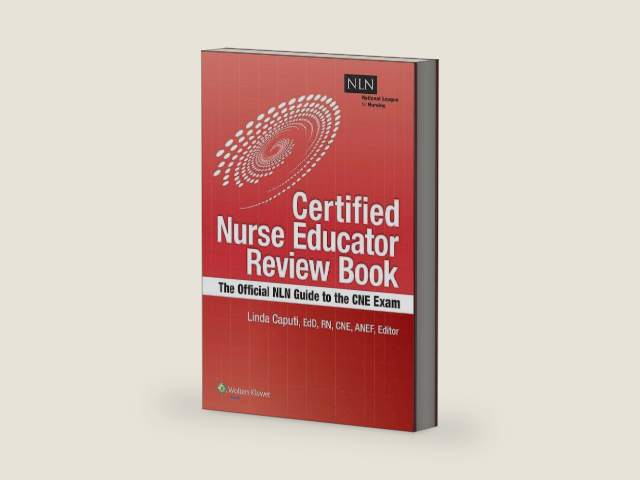 NLN's Certified Nurse Educator Review: The Official National League for Nursing Guide (NLN) by Linda Caputi MSN EdD RN CNE ANEF