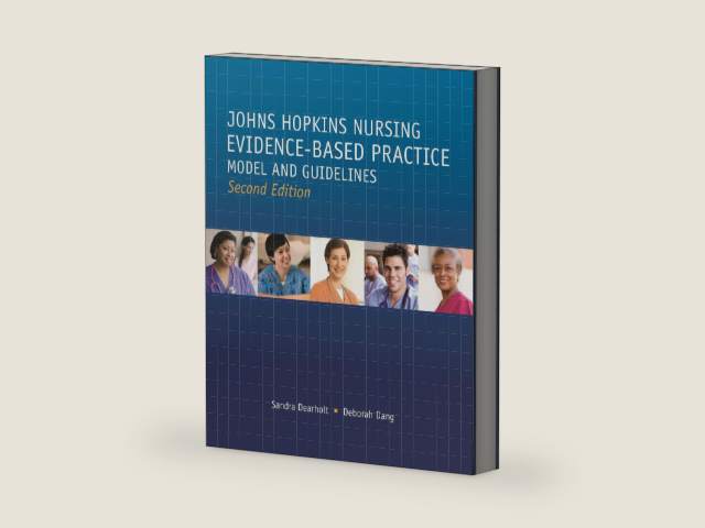 Johns Hopkins Nursing Evidence-Based Practice: Model and Guidelines by R.N. Dearholt, Sandra L.