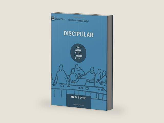 Discipular (Discipling): Spanish (9Marks): How to Help Others Follow Jesus (Building Healthy Churches (Spanish)) (Spanish Edition) by Mark Dever