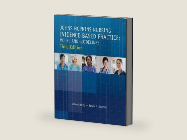 Johns Hopkins Nursing Evidence-Based Practice: Model and Guidelines by R.N. Dang, Deborah, Ph.D.
