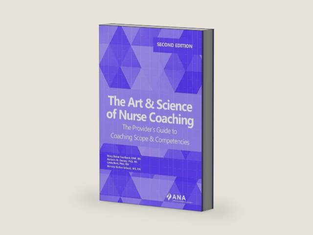 The Art and Science of Nurse Coaching: The Provider’s Guide to Coaching Scope and Competencies, 2nd Edition by Mary Elaine Southard