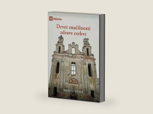 Nine Marks Booklet / Devet značilnosti zdrave cerkve (Slovene Edition) by Mark Dever