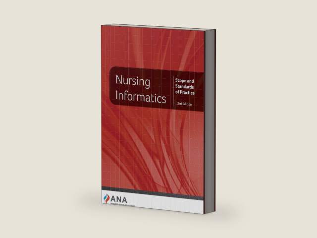Nursing Informatics: Scope and Standards of Practice, 3rd Edition by American Nurses Association