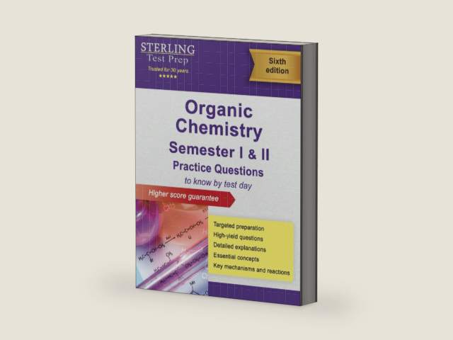 Sterling Test Prep College Organic Chemistry Practice Questions: Practice Questions with Detailed Explanations by Sterling Test Prep