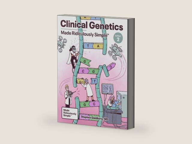 Clinical Genetics Made Ridiculously Simple by Stephen Goldberg M.D.