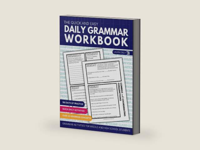 The Quick and Easy Daily Grammar Workbook: Grammar Activities for Middle and High School Students (Quick and Easy English Language Arts) by Laura Daly
