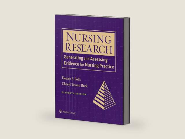 Nursing Research: Generating and Assessing Evidence for Nursing Practice by Denise F. Polit