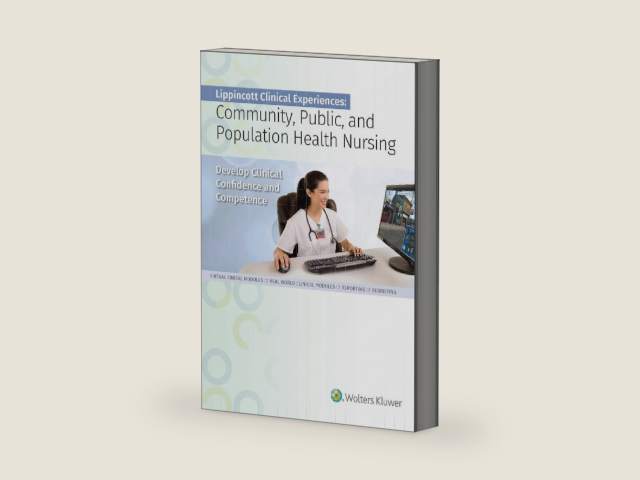 Community, Public, and Population Health Nursing Standalone Version (Lippincott Clinical Experiences) by Jone Tiffany