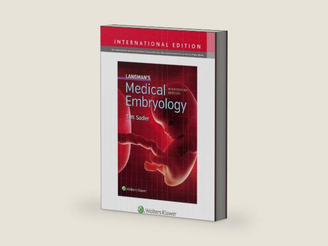 Langman's Medical Embryology by T.W. Sadler PhD