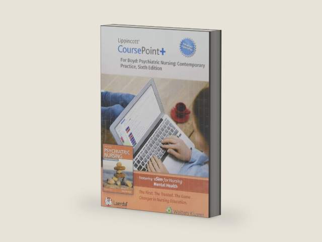 Lippincott CoursePoint+ Enhanced for Boyd's Psychiatric Nursing: Contemporary Practice by Mary Ann Boyd PhD DNS RN PMHCNS-BC